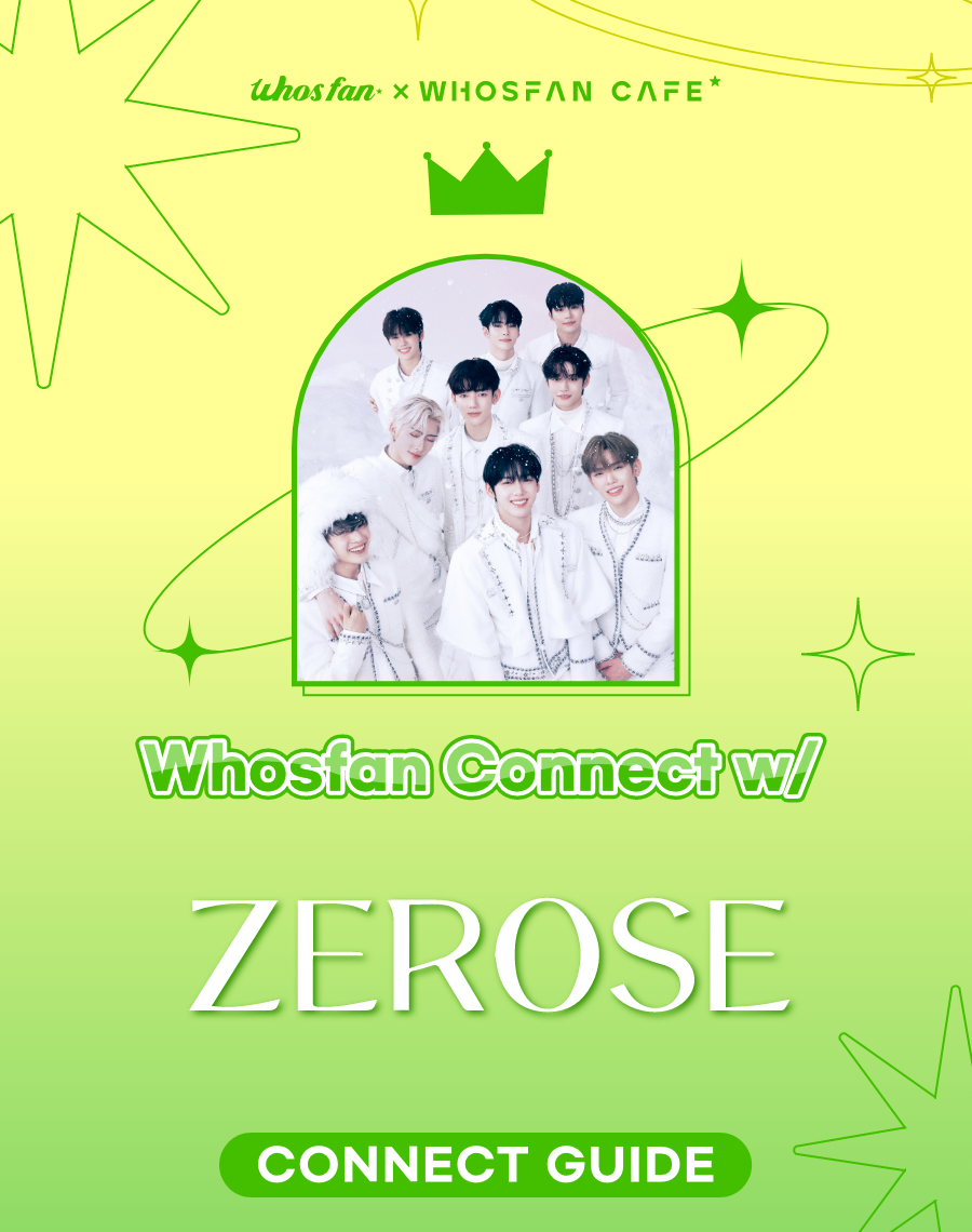 [후즈팬커넥트 kor] ZEROSE 이벤트 가이드.png